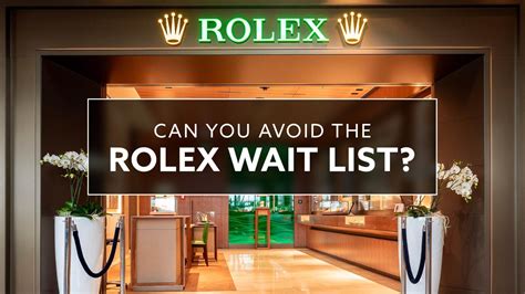 rolex wating list|current Rolex wait times.